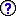 ?